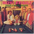 NOVI FOSILI - Tvoje i moje godine, Album 1985 (CD)